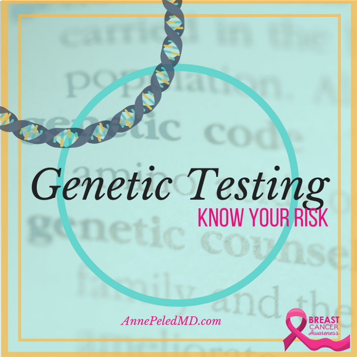 Genetic Testing For Breast Cancer: Anne Peled, MD